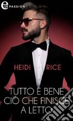 Tutto è bene ciò che finisce a letto (eLit). E-book. Formato EPUB ebook