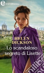 Lo scandaloso segreto di Lisette (eLit). E-book. Formato EPUB ebook