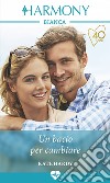 Un bacio per cambiare: Harmony Bianca. E-book. Formato EPUB ebook