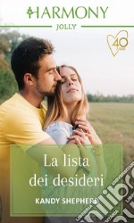 La lista dei desideri: Harmony Jolly. E-book. Formato EPUB ebook