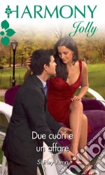 Due cuori e un affare. E-book. Formato EPUB