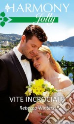 Vite incrociate. E-book. Formato EPUB ebook