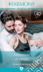 Attrazione in corsia. E-book. Formato EPUB ebook