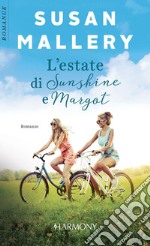 L'estate di Sunshine e Margot. E-book. Formato EPUB ebook