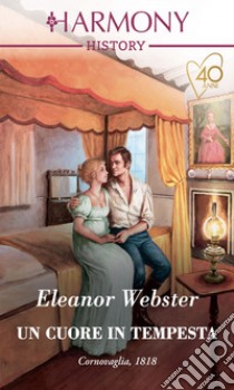 Un cuore in tempesta. E-book. Formato EPUB ebook di Eleanor Webster