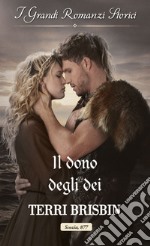 Il dono degli dei. E-book. Formato EPUB ebook