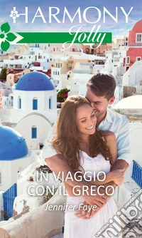 In viaggio con il greco: Harmony Jolly. E-book. Formato EPUB ebook