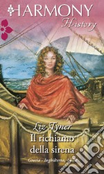 Il richiamo della sirena: Harmony History. E-book. Formato EPUB ebook