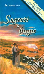 Segreti e bugie: I Grandi Romanzi Storici. E-book. Formato EPUB