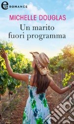 Un marito fuori programma (eLit). E-book. Formato EPUB ebook