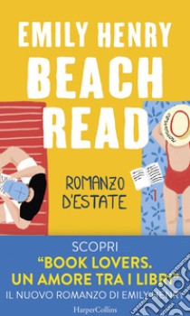 Beach Read. Romanzo d'estate. E-book. Formato EPUB ebook di Emily Henry