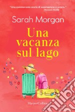 Una vacanza sul lago. E-book. Formato EPUB ebook