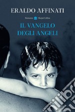 Il Vangelo Degli Angeli. E-book. Formato EPUB ebook