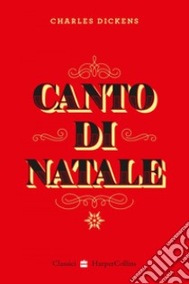 Canto di Natale. E-book. Formato EPUB ebook di Charles Dickens