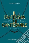 Il Fantasma di Canterville. E-book. Formato EPUB ebook