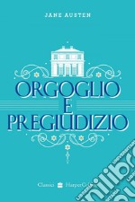 Orgoglio e Pregiudizio. E-book. Formato EPUB ebook