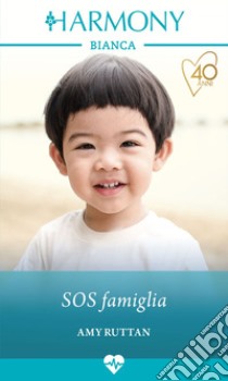 SOS famiglia. E-book. Formato EPUB ebook di Amy Ruttan