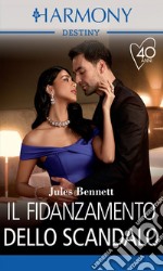 Il fidanzamento dello scandalo. E-book. Formato EPUB ebook