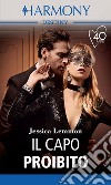 Il capo proibito. E-book. Formato EPUB ebook di Jessica Lemmon