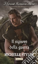 Il signore della guerra. E-book. Formato EPUB ebook