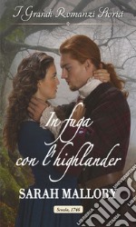 In fuga con l'highlander. E-book. Formato EPUB ebook