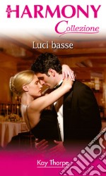 Luci basse. E-book. Formato EPUB ebook