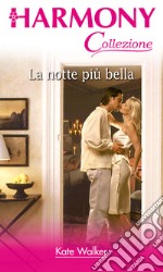 La notte più bella. E-book. Formato EPUB ebook