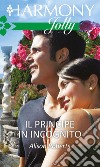 Il principe in incognito. E-book. Formato EPUB ebook