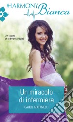 Un miracolo di infermiera. E-book. Formato EPUB ebook