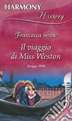 Il viaggio di Miss Weston. E-book. Formato EPUB