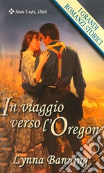 In viaggio verso l'Oregon. E-book. Formato EPUB