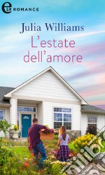 L'estate dell'amore (eLit). E-book. Formato EPUB ebook