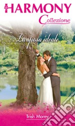 La sposa ideale. E-book. Formato EPUB ebook