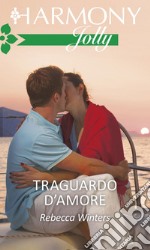 Traguardo d'amore. E-book. Formato EPUB ebook