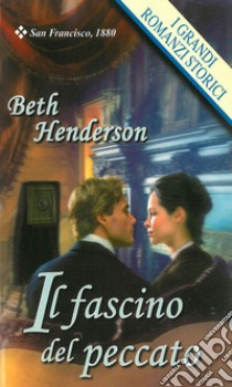 Il fascino del peccato. E-book. Formato EPUB ebook di Beth Henderson