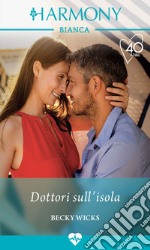 Dottori sull'isola. E-book. Formato EPUB ebook