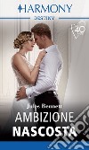 Ambizione nascosta. E-book. Formato EPUB ebook