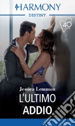 L'ultimo addio. E-book. Formato EPUB ebook