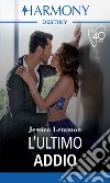 L'ultimo addio. E-book. Formato EPUB ebook