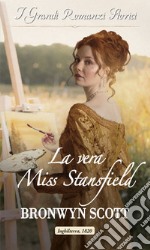 La vera miss Stansfield. E-book. Formato EPUB ebook