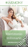 Matrimonio milionario. E-book. Formato EPUB ebook