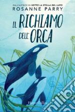 Il richiamo dell'orca. E-book. Formato EPUB ebook