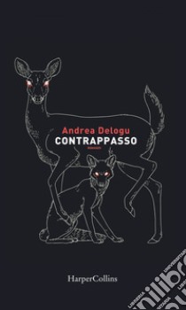 Contrappasso. E-book. Formato EPUB ebook di Andrea Delogu