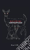 Contrappasso. E-book. Formato EPUB ebook di Andrea Delogu