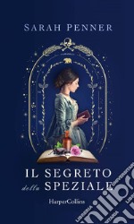 Il segreto della speziale. E-book. Formato EPUB ebook