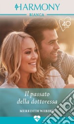 Il passato della dottoressa. E-book. Formato EPUB ebook