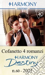 Cofanetto 4 Harmony Destiny n.60/2021: Brama pericolosa - Ricetta piccante - Segreti senza prezzo - Sei notti di seduzione. E-book. Formato EPUB ebook