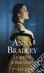 Lo spettro di Bow Street. E-book. Formato EPUB