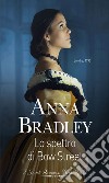 Lo spettro di Bow Street. E-book. Formato EPUB ebook di Anna Bradley