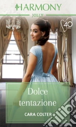 Dolce tentazione. E-book. Formato EPUB ebook